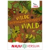NAJUversum: "Wilde Wohngemeinschaft Wald"
