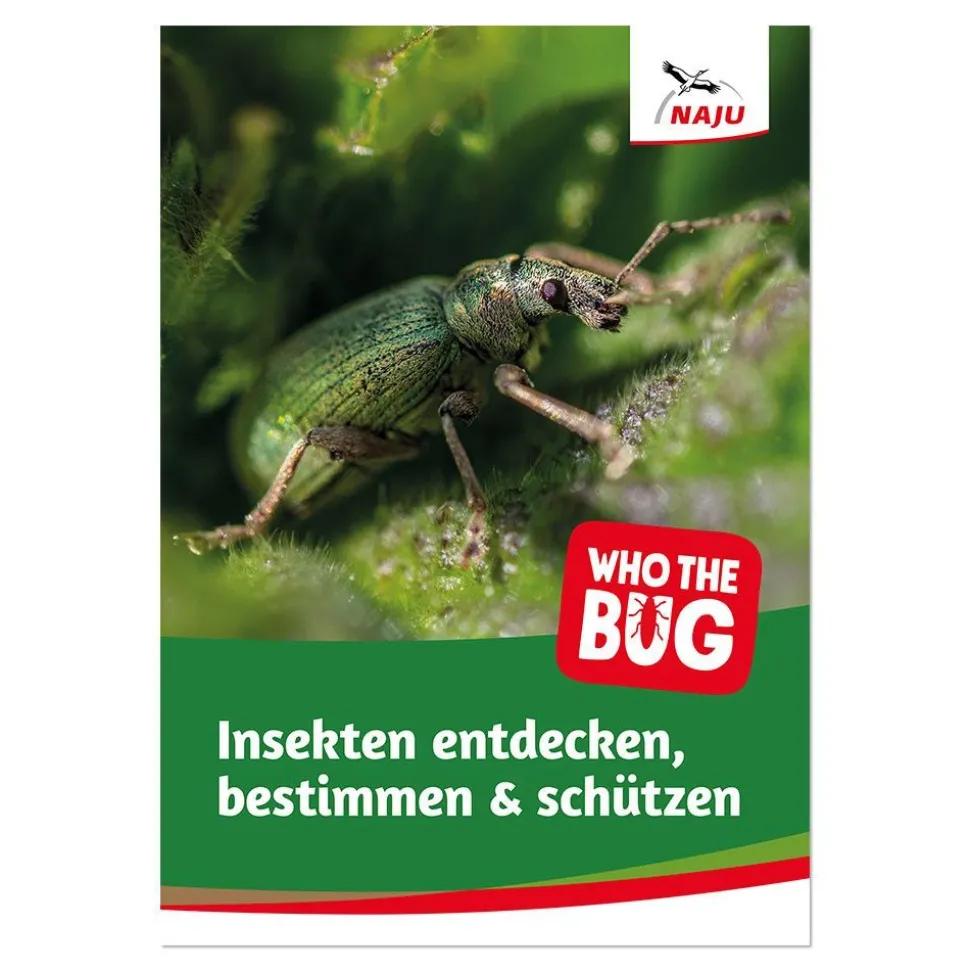 Who the Bug: Insekten entdecken, bestimmen und schützen
